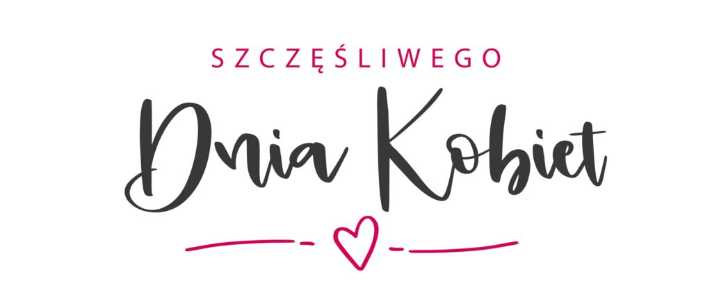 Najlepsze życzenia z okazji Dnia Kobiet